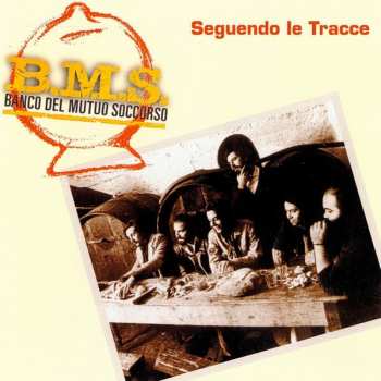 Album Banco Del Mutuo Soccorso: Seguendo Le Tracce