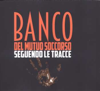 2CD Banco Del Mutuo Soccorso: Seguendo Le Tracce