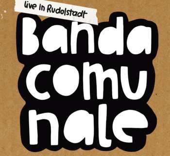 CD Banda Comunale: Live In Rudolstadt