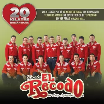 Banda El Recodo De Crúz Lizárraga: 20 Kilates Románticos