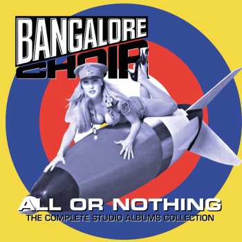3CD Bangalore Choir: All Or Nothing - The Complete Studio Albums Collection