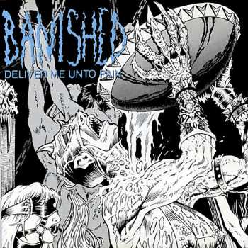 Album Banished: Deliver Me Unto Pain