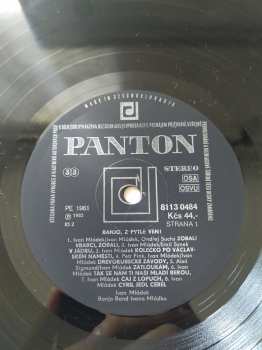 LP Banjo Band Ivana Mládka: Banjo, Z Pytle Ven!