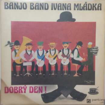 LP Banjo Band Ivana Mládka: Dobrý Den!