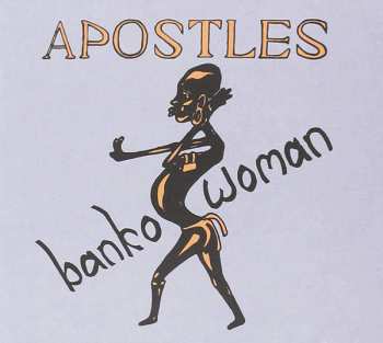 Album The Apostles: Banko Woman