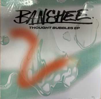 EP Banshee: Thought Bubbles EP