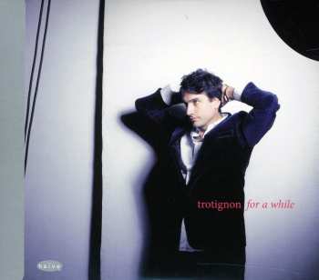 Album Baptiste Trotignon: For A While