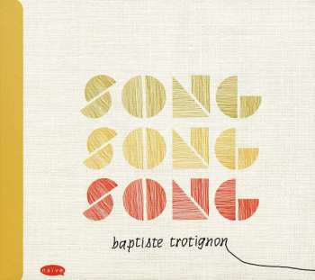 CD Baptiste Trotignon: Song Song Song