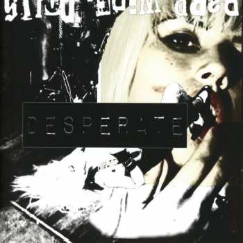 CD Barb Wire Dolls: Desperate