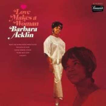 CD Barbara Acklin: Love Makes A Woman