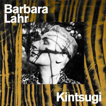 CD Barbara Lahr: Kintsugi