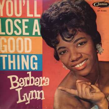 Album Barbara Lynn: You'll Lose A Good Thing