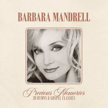 Album Barbara Mandrell: Precious Memories: 20 Hymns And Gospel Classics
