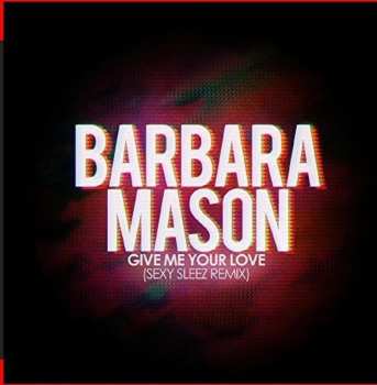 Album Barbara Mason: Give Me Your Love