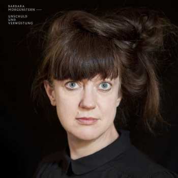 Album Barbara Morgenstern: Unschuld Und Verwüstung