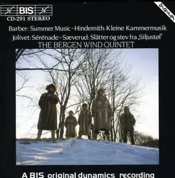 Summer Music / Kleine Kammermusik / Sérénade / Slåtter Og Stev Fra „Siljustøl”