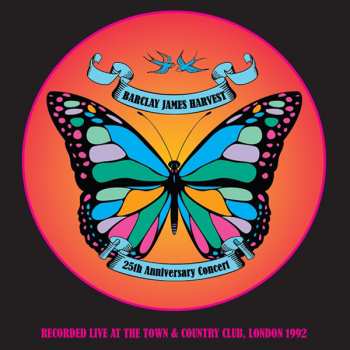 Album Barclay James Harvest: Live At The Town & Country Club, London 1992 (25th Anniversary Concert)