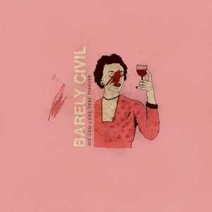 LP Barely Civil: We Can Live Here Forever