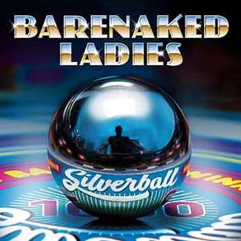 Album Barenaked Ladies: Silverball