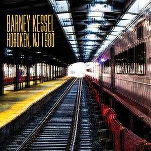 CD Barney Kessel: Hoboken, NJ 1980