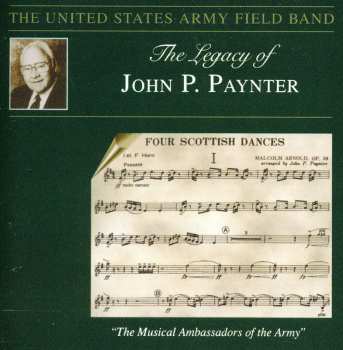 CD Barnhouse / Ticheli / Arnold / Us Army Field Band: Legacy Of John P Paynter