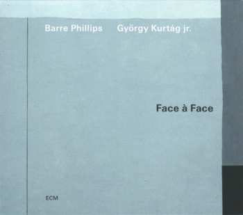Album Barre Phillips: Face À Face