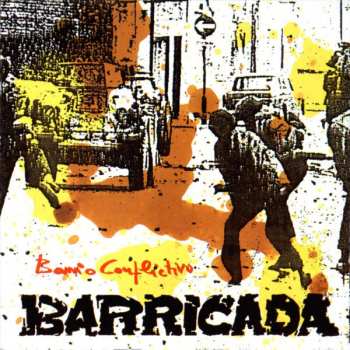 Album Barricada: Barrio Conflictivo