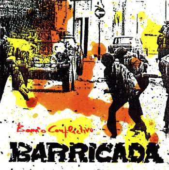 CD Barricada: Barrio Conflictivo