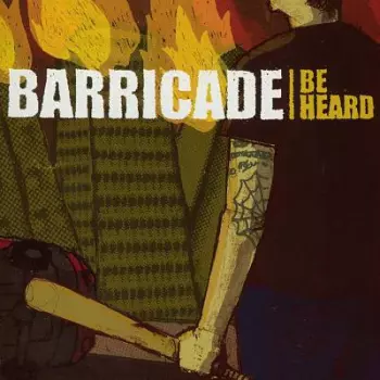 Barricade: Be Heard