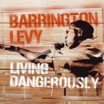 Album Barrington Levy: Living Dangerously