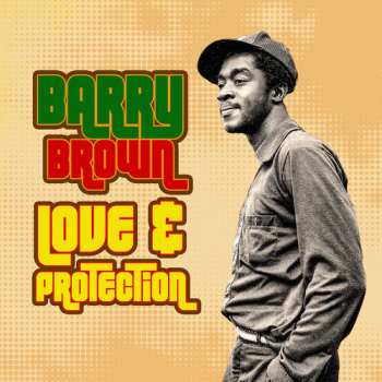 CD Barry Brown: Love & Protection