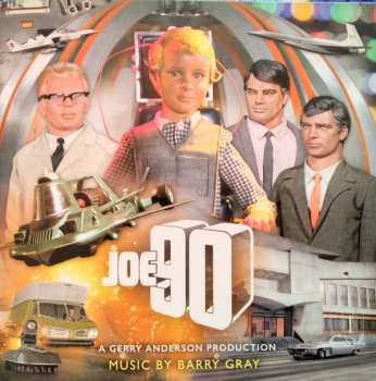 Album Barry Gray: Joe 90 (Original Television Soundtrack)