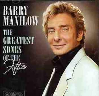 Album Barry Manilow: The Greatest Songs Of The Fifties