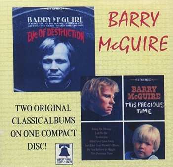 Album Barry McGuire: Eve Of Destruction & This Precious Time