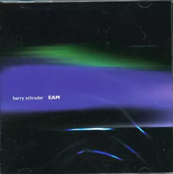 Barry Schrader: EAM