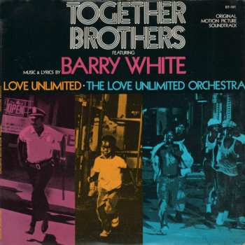 LP Love Unlimited Orchestra: Together Brothers (Original Motion Picture Soundtrack)
