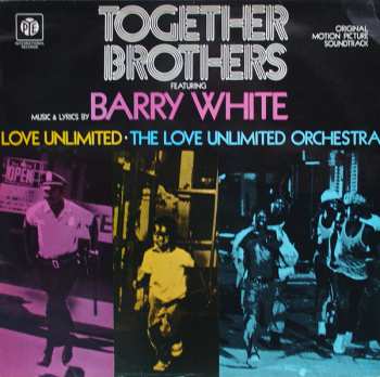 LP Love Unlimited Orchestra: Together Brothers (Original Motion Picture Soundtrack)