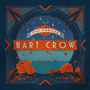Album Bart Crow: The Parade