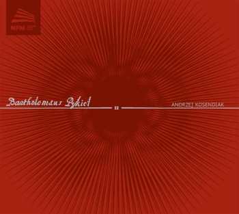 Album Andrzej Kosendiak: Bartlomiej Pekiel II