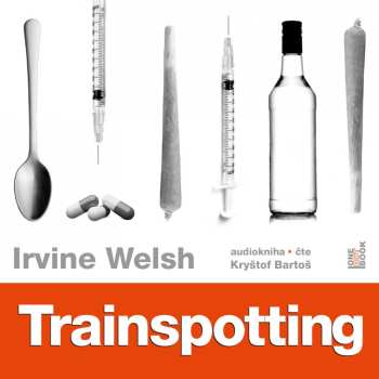 Album Bartoš Kryštof / Welsh Irvine: Trainspotting