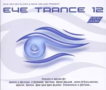 Bas Van Den Eijken: Eye Trance 12 