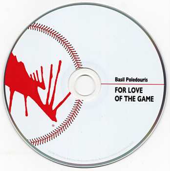 CD Basil Poledouris: For Love Of The Game - Original Motion Picture Score