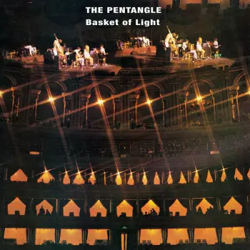 Pentangle: Basket Of Light
