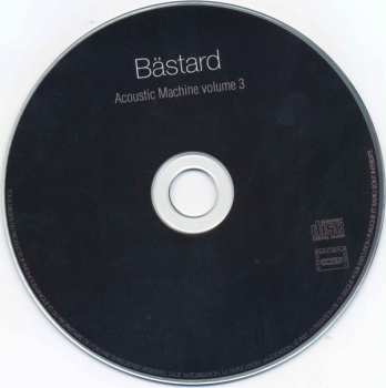 3CD Bastard: The Acoustic Machine / Complete Recordings 1993/96