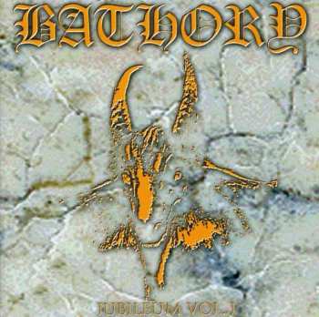 Album Bathory: Jubileum Volume I