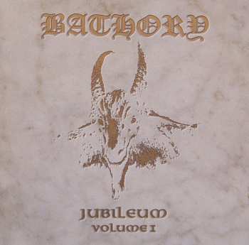 CD Bathory: Jubileum Volume I