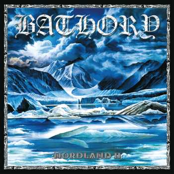 2LP Bathory: Nordland Ii