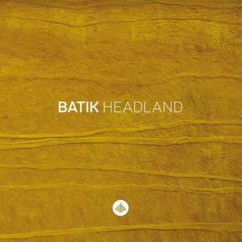 Album Batik: Headland