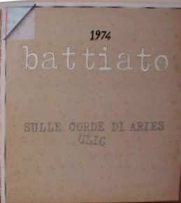 Album Franco Battiato: 1974  Sulle Corde Di Aries / Clic