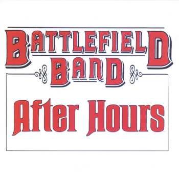 CD Battlefield Band: After Hours 